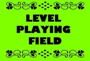Level Playing Field