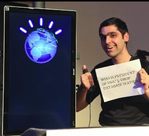 Let's hope Watson isn't susceptible to SQL Injection