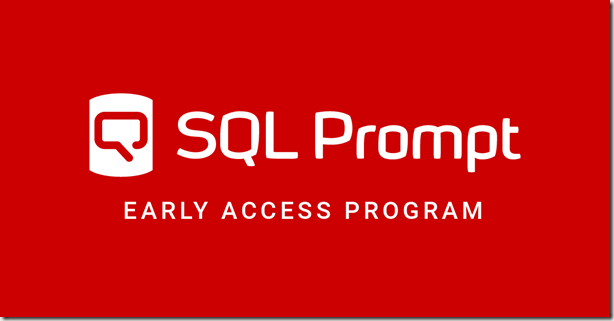 sql-prompt_early-access_social-graphic_1200x630 sql-prompt_early-access_social-graphic_1200x630