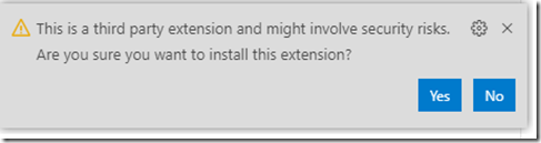 third party extension warning dialog. Click yes to install