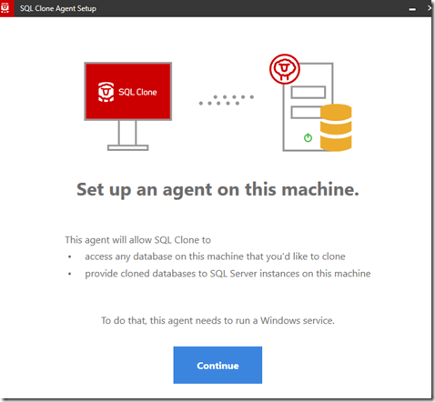 2020-07-30 16_57_48-SQL Clone Agent Setup